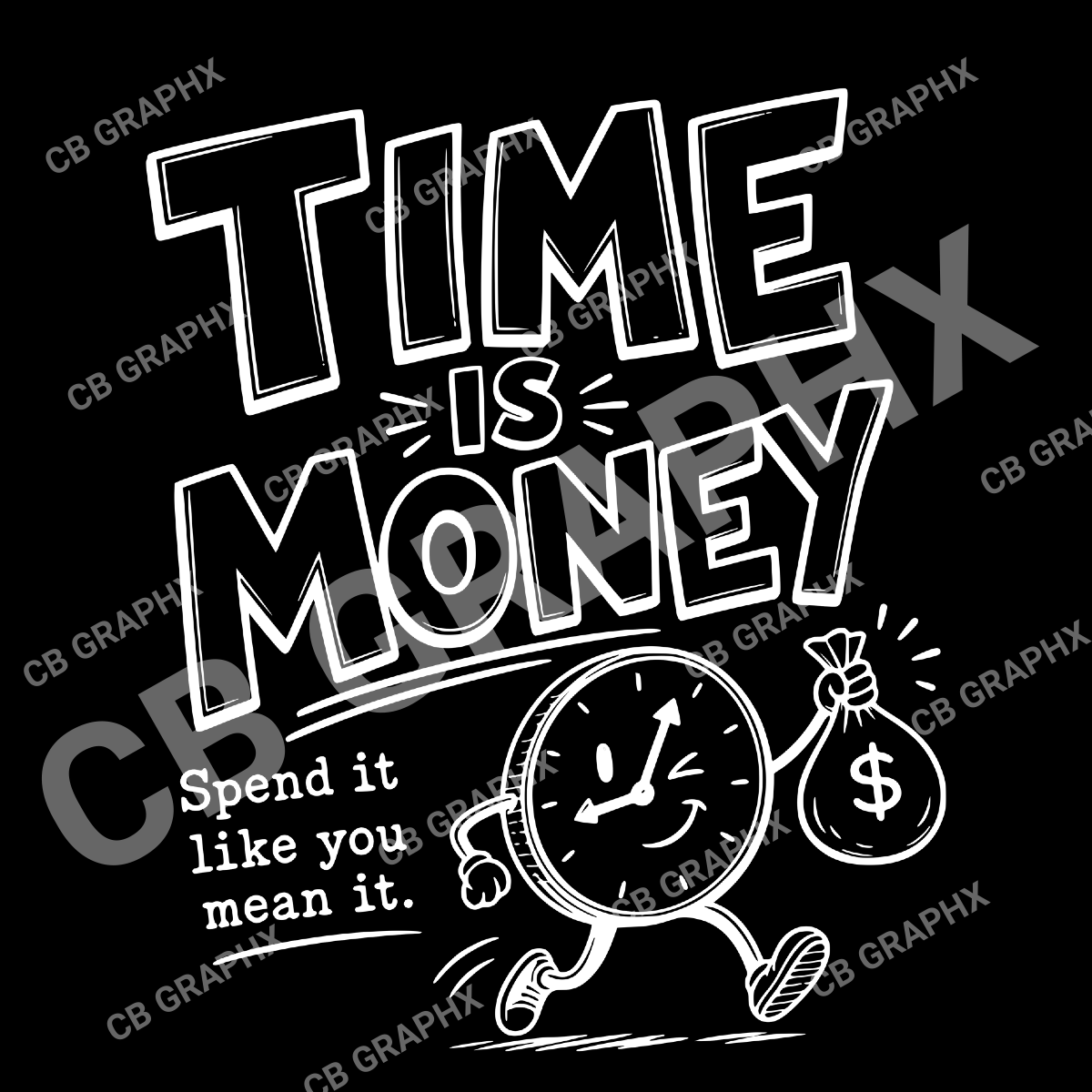Custom Ready To Press DTF Time Is Money Transfer