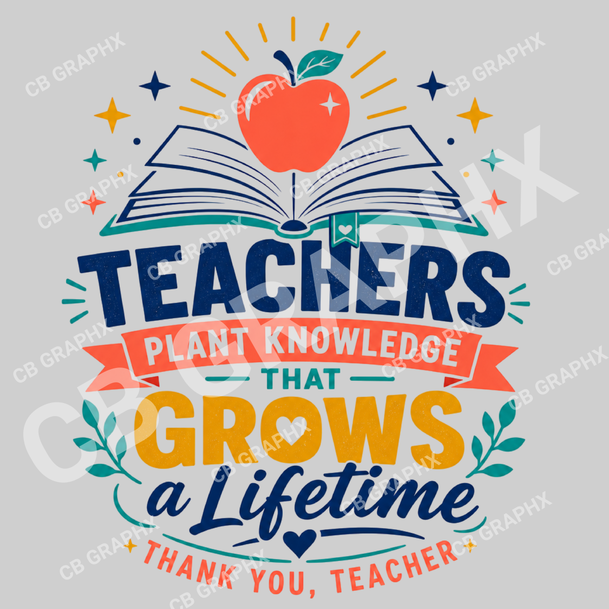 Custom Ready To Press DTF Teachers Plant Knowledge Transfer