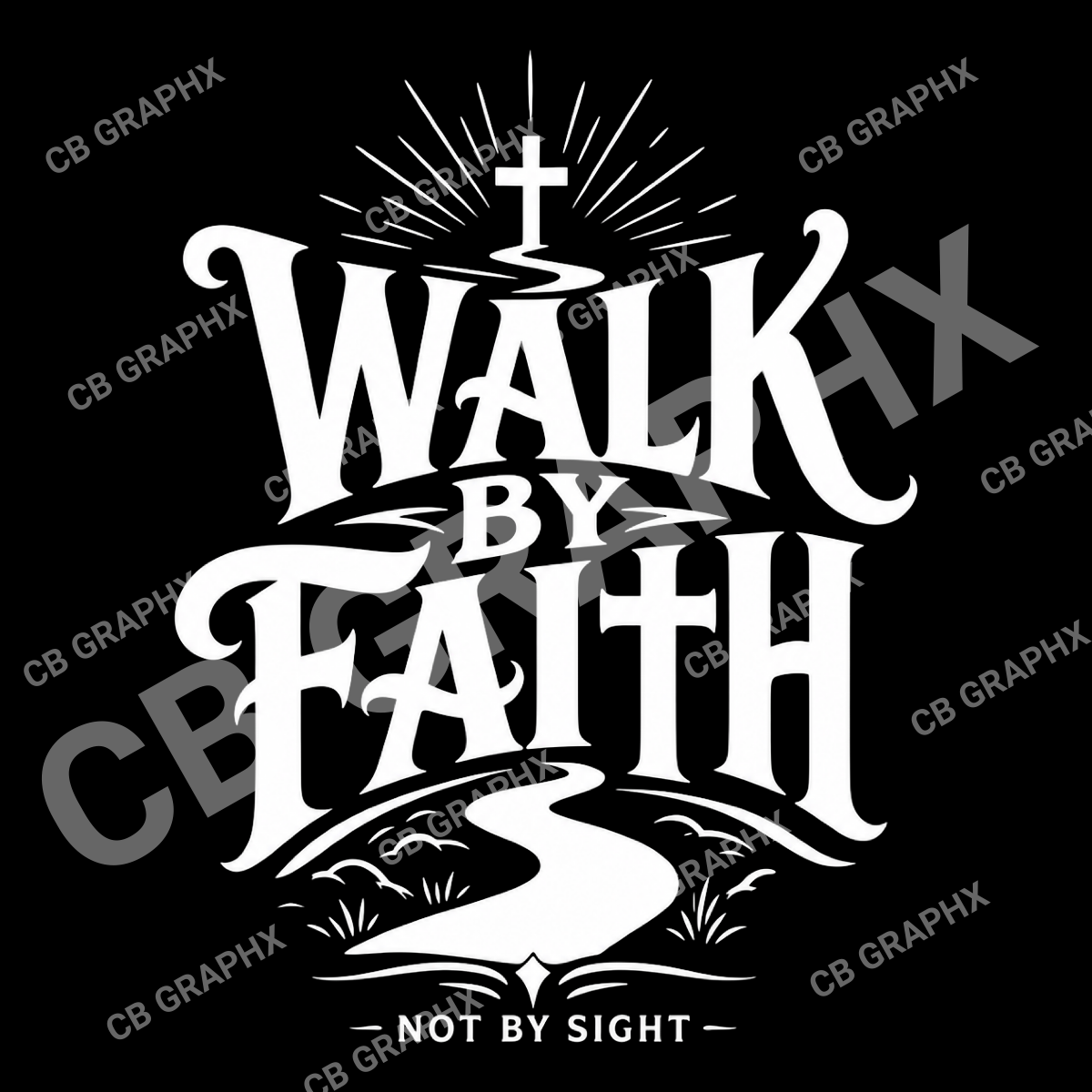 Custom Ready To Press DTF Walk By Faith Transfer