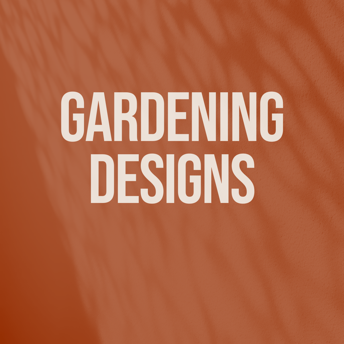 Gardening Designs