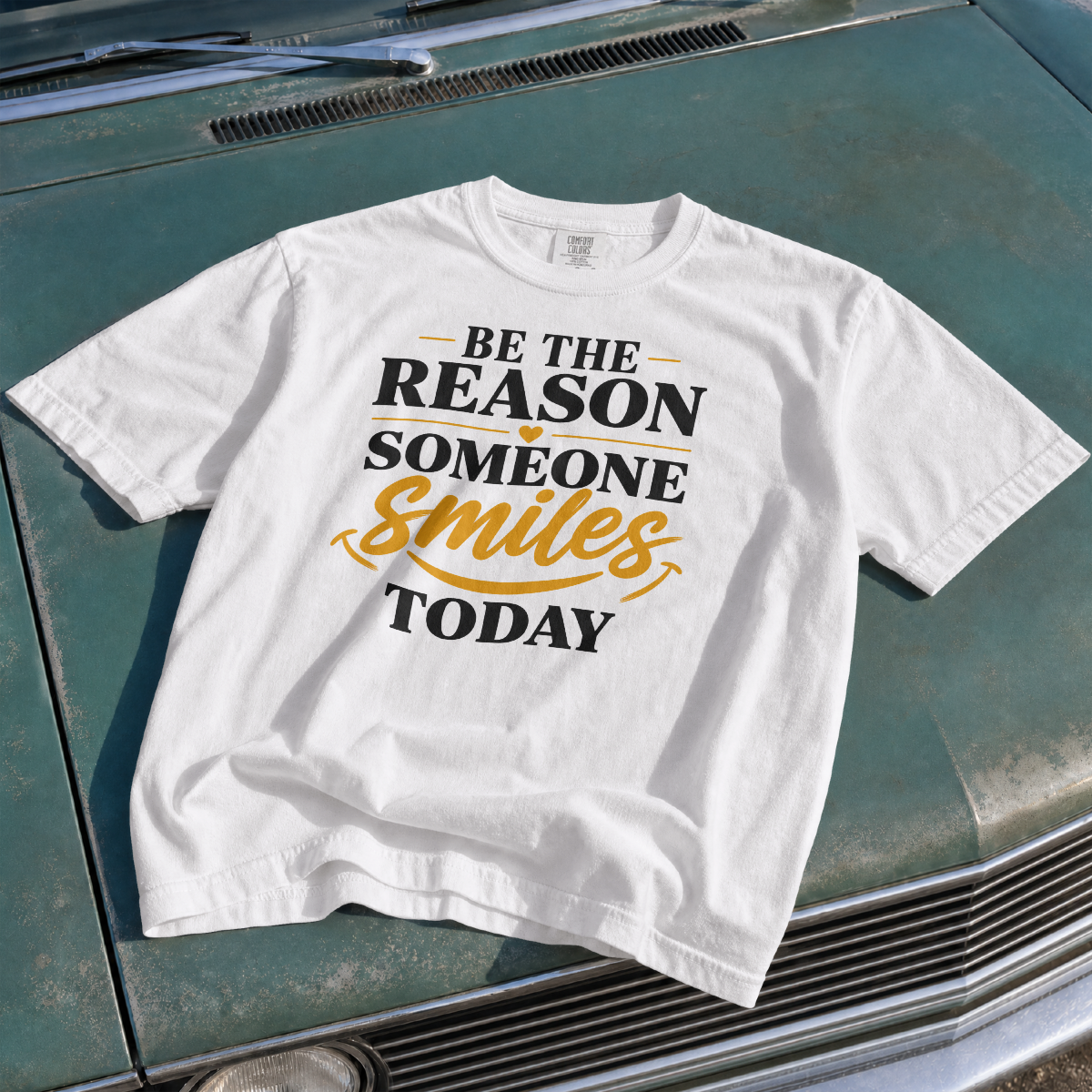 Be The Reason Someone Smiles Today