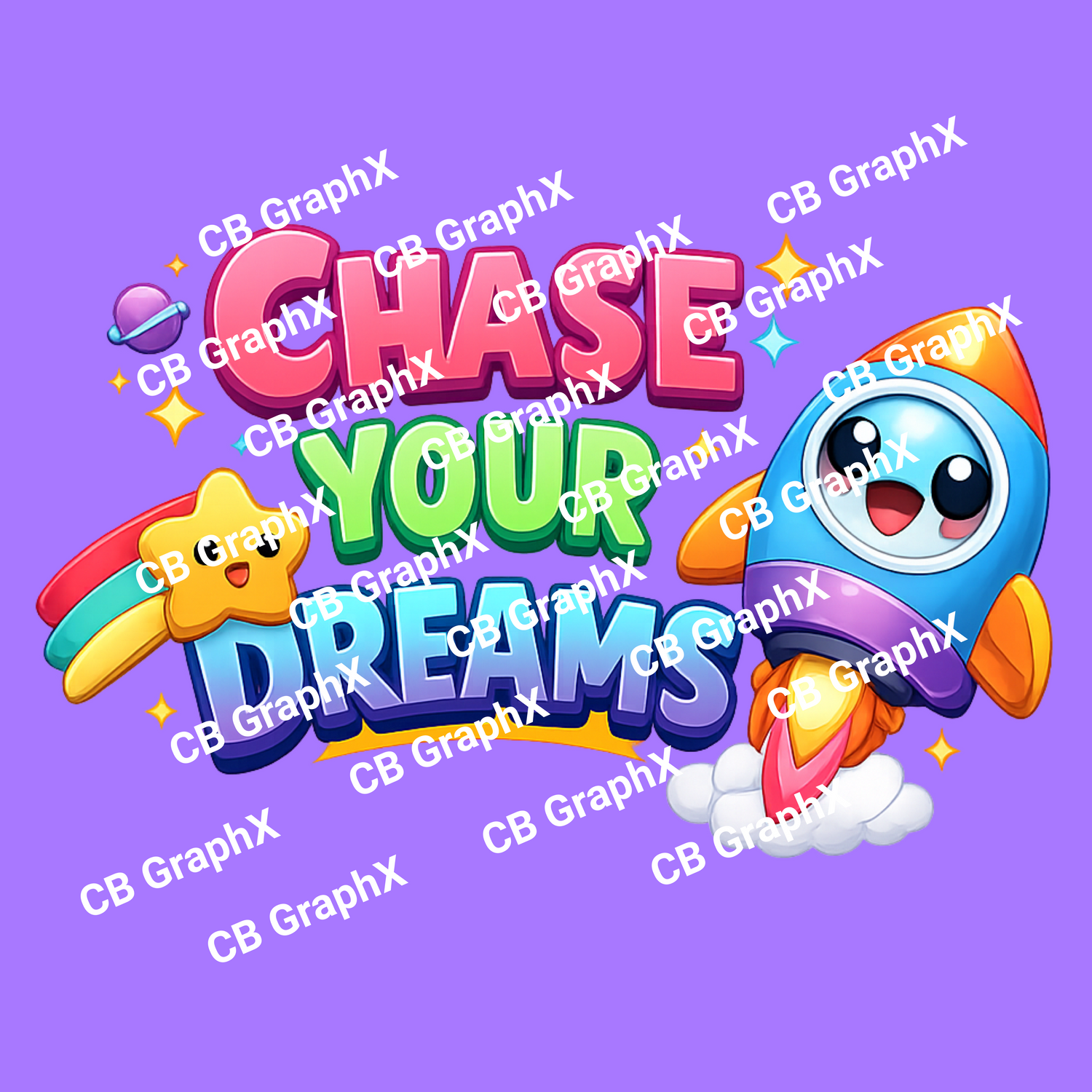 Custom Ready To Press DTF Chase Your Dreams Design Transfer