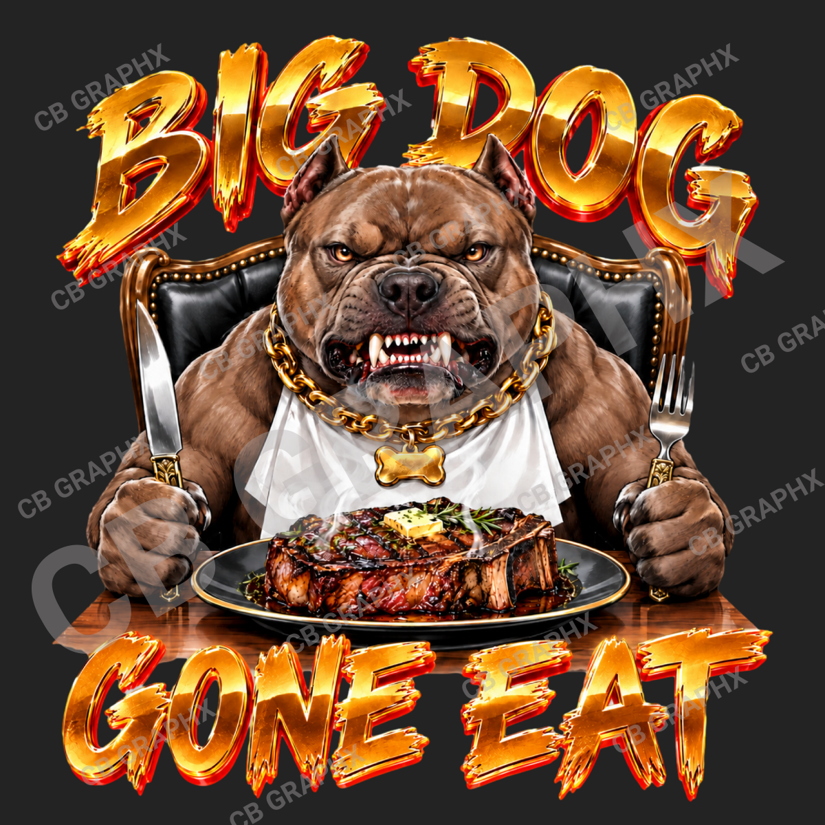 Custom Ready To Press DTF Big Dog Gone Eat