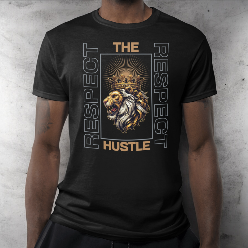 Respect The Hustle