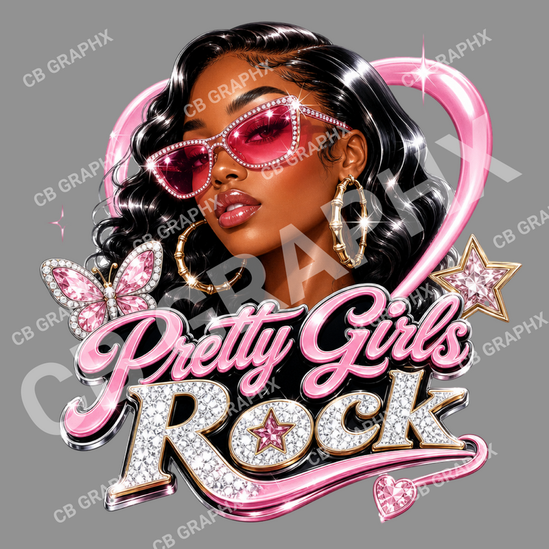 Custom Ready To Press DTF Pretty Girls Rock Transfer