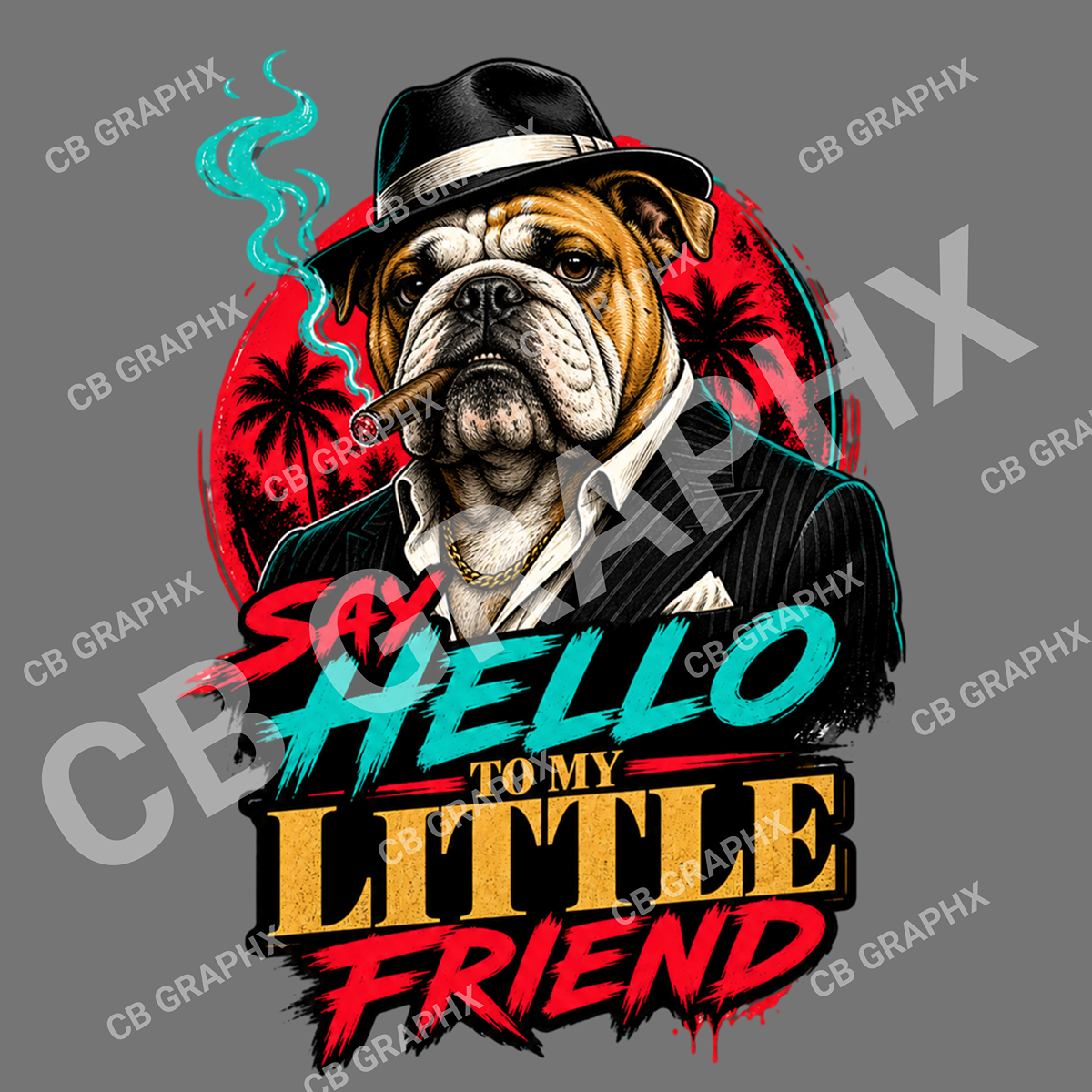 Say Hello To My Little Friend