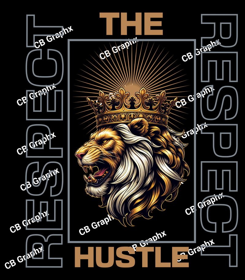 Respect The Hustle T- Shirt