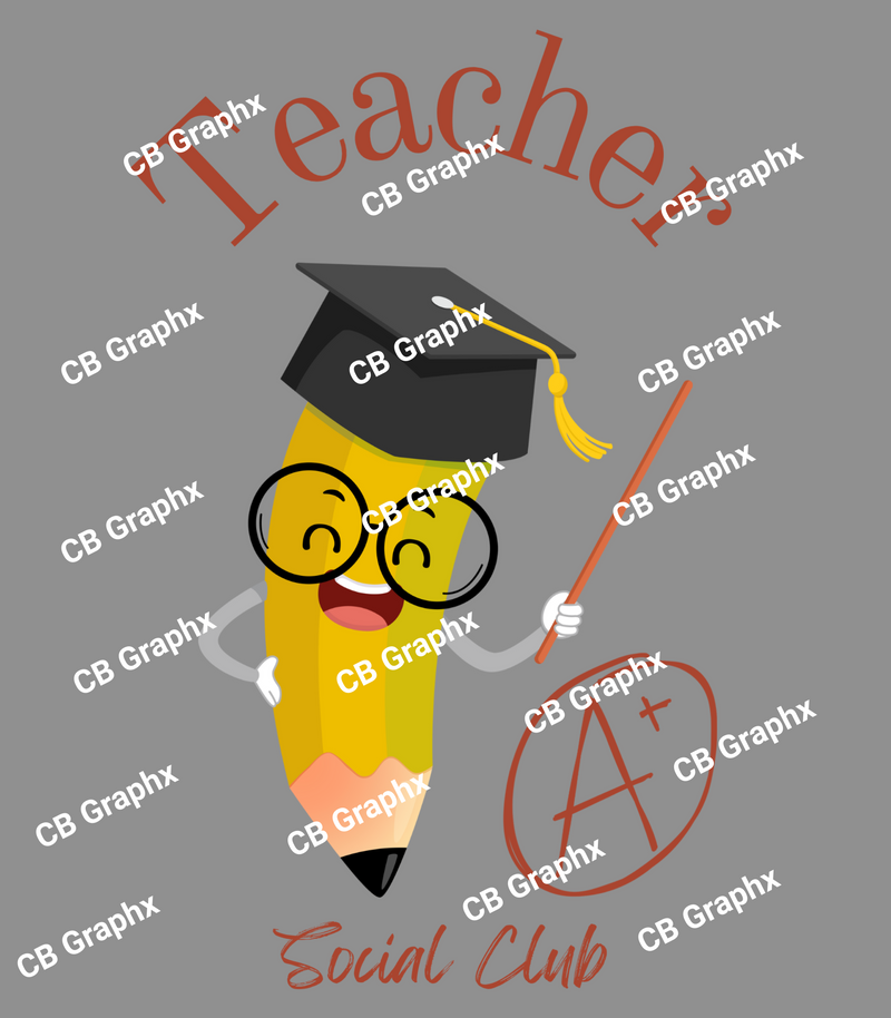 Custom Ready To Press DTF Teachers Club Transfer