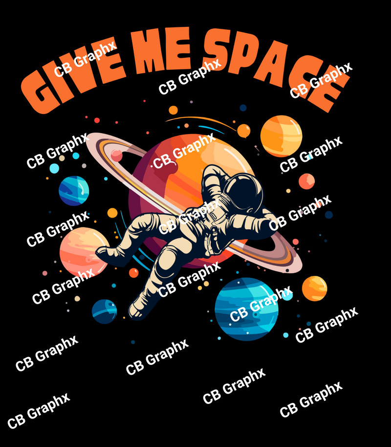 Custom Ready To Press DTF Give Me Space Transfer