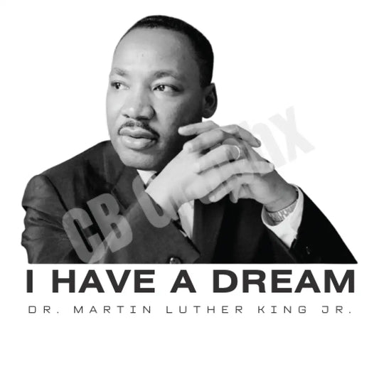 I Have A Dream