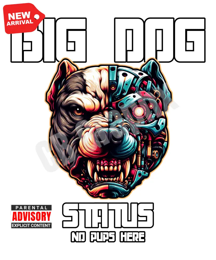 Big Dog Status