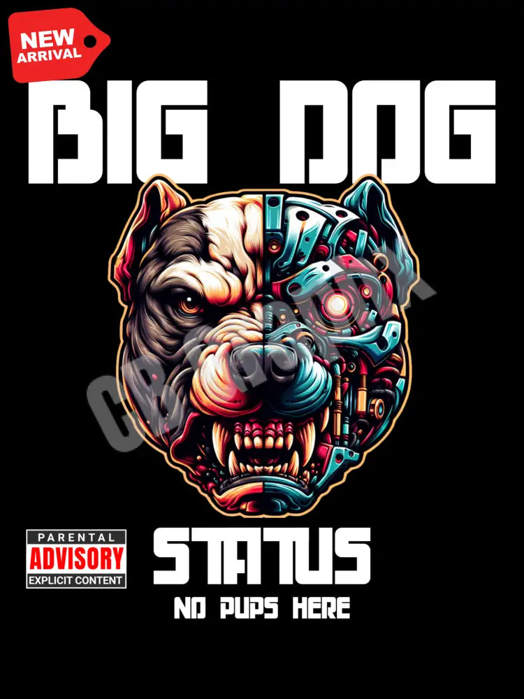 Big Dog Status