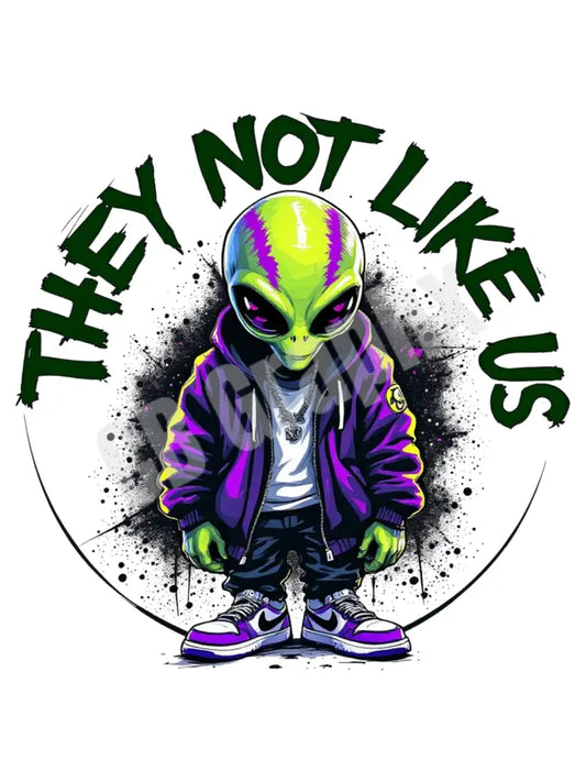 They Not Like Us