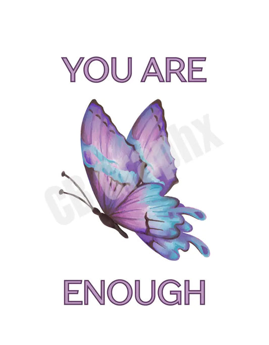 You are enough